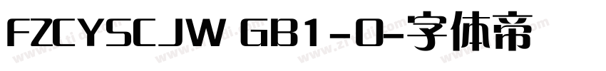 FZCYSCJW GB1-0字体转换